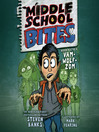 Cover image for Middle School Bites